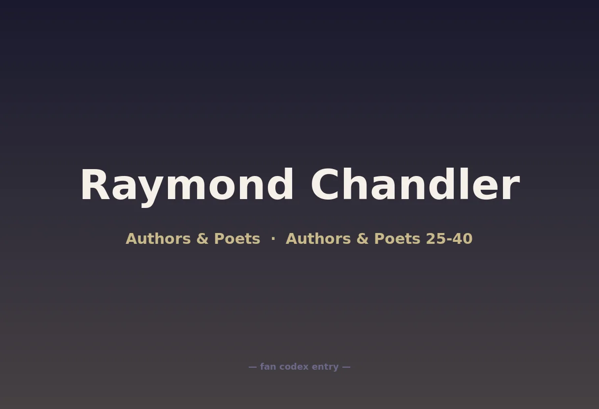 Raymond Chandler